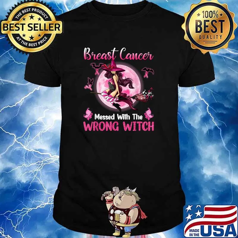 Breast Cancer Messed With The Wrong Pink Witch Hat Halloween T-Shirt