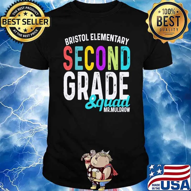 Bristol elementary Second grade squad mr.muldrow shirt