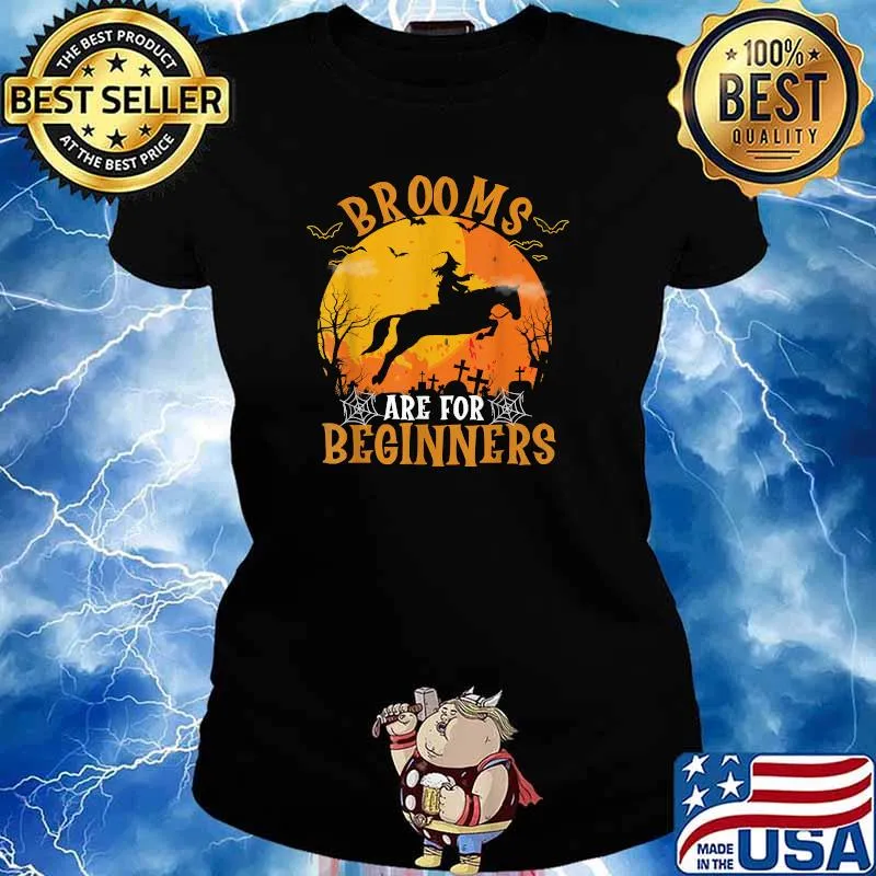 Brooms Are For Beginners Horses Equestrian Witch Blood Moon Halloween T-Shirt Ladies tee