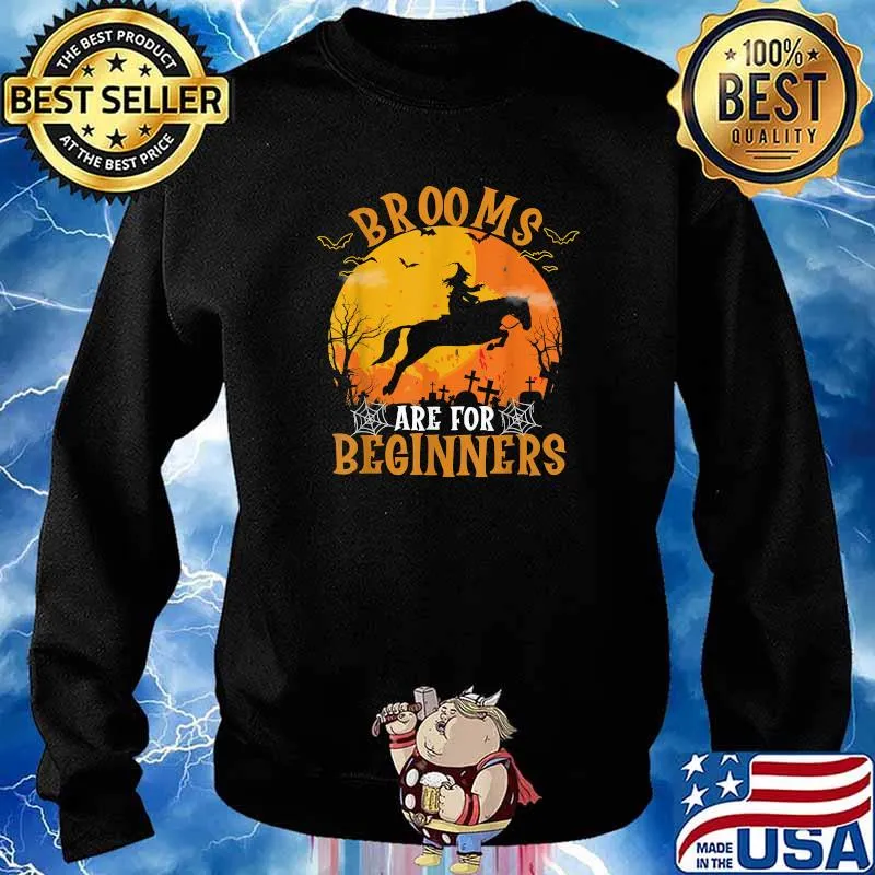 Brooms Are For Beginners Horses Equestrian Witch Blood Moon Halloween T-Shirt Sweater