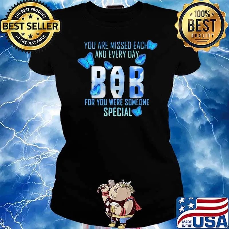 Butterflies You’re Missed Each And Everyday Dad Shirt Ladies tee
