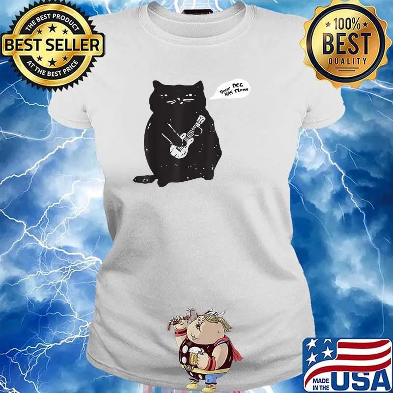 Cat Playing Ukulele- Your Dog Has Fleas Cat ukulele T-Shirt Ladies tee