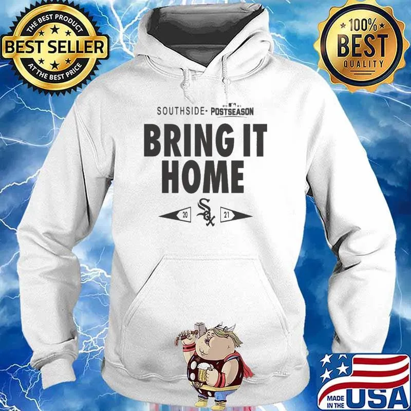 Chicago White Sox Southside Bring it home 2021 Postseason s Hoodie