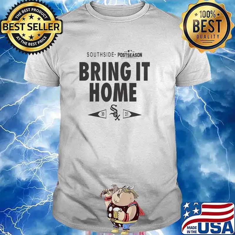 Chicago White Sox Southside Bring it home 2021 Postseason shirt