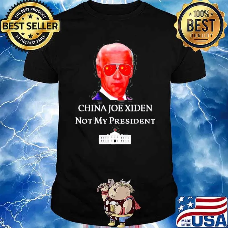 China Joe Biden Not My President Anti Biden Shirt