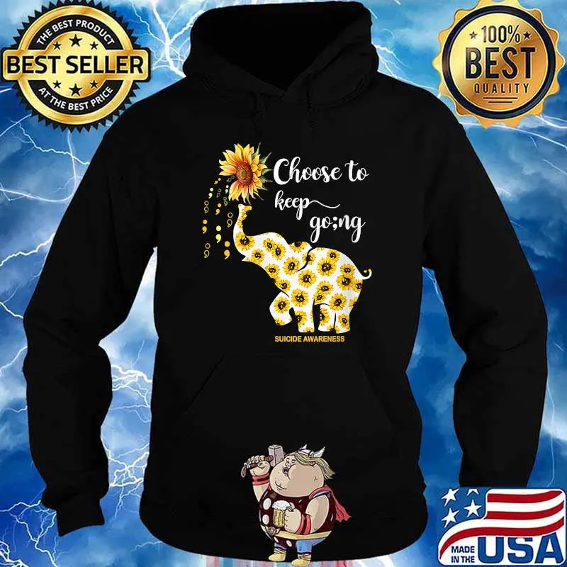 Choose to keep going sunflower elephant T-Shirt Hoodie