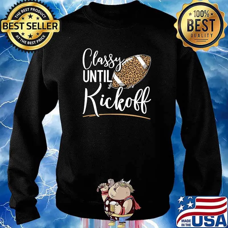 Classy Until Kickoff Leopard Football T-Shirt Sweater