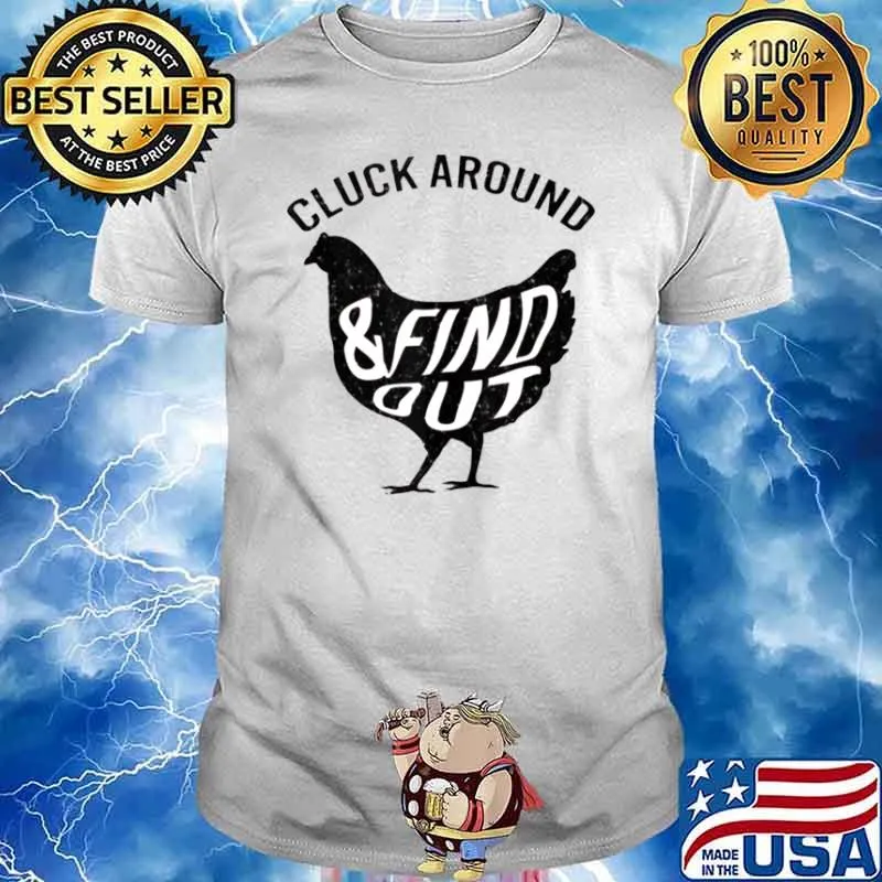 Cluck Around And Find Out Chicken Vintage shirt