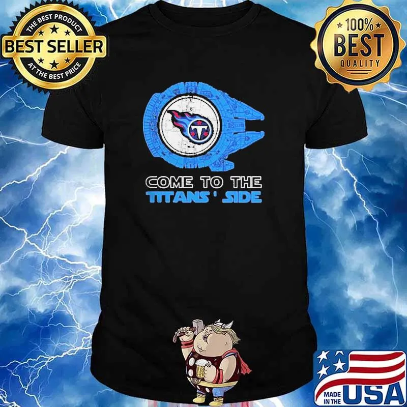 Come to the Tennessee Titans’ Side Star Wars Millennium Falcon shirt