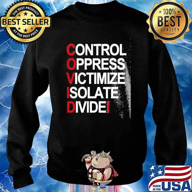 Control Oppress Victimize Isolate Divide Shirt Sweater
