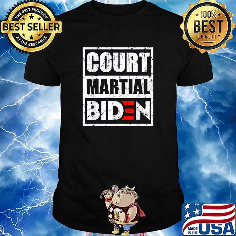 Court Martial Biden Anti Biden T-Shirt
