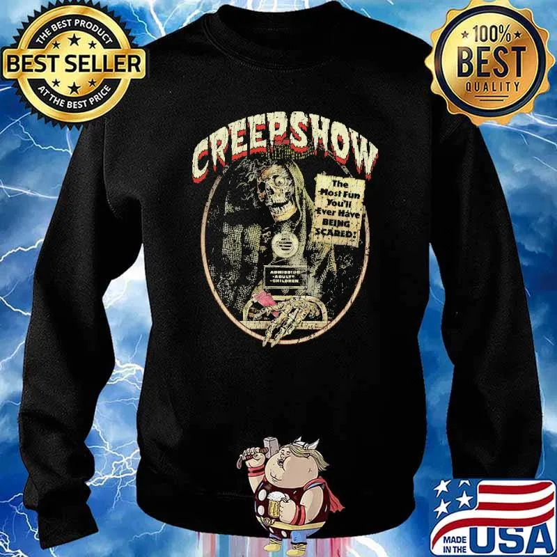 Creepshow The Most Fun Youll Ever have Being scare 1982 Shirt Sweater
