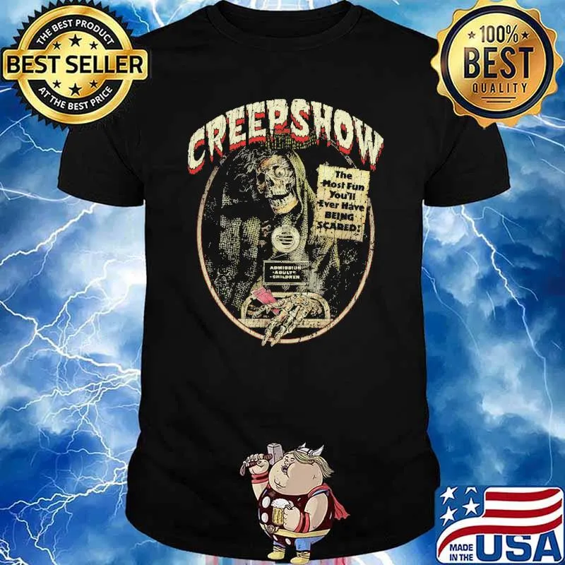 Creepshow The Most Fun Youll Ever have Being scare 1982 Shirt
