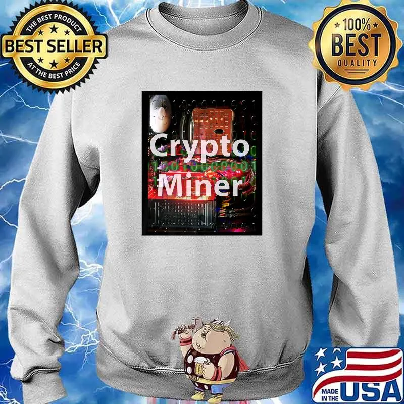 Crypto Miner Computer T-Shirt Sweater