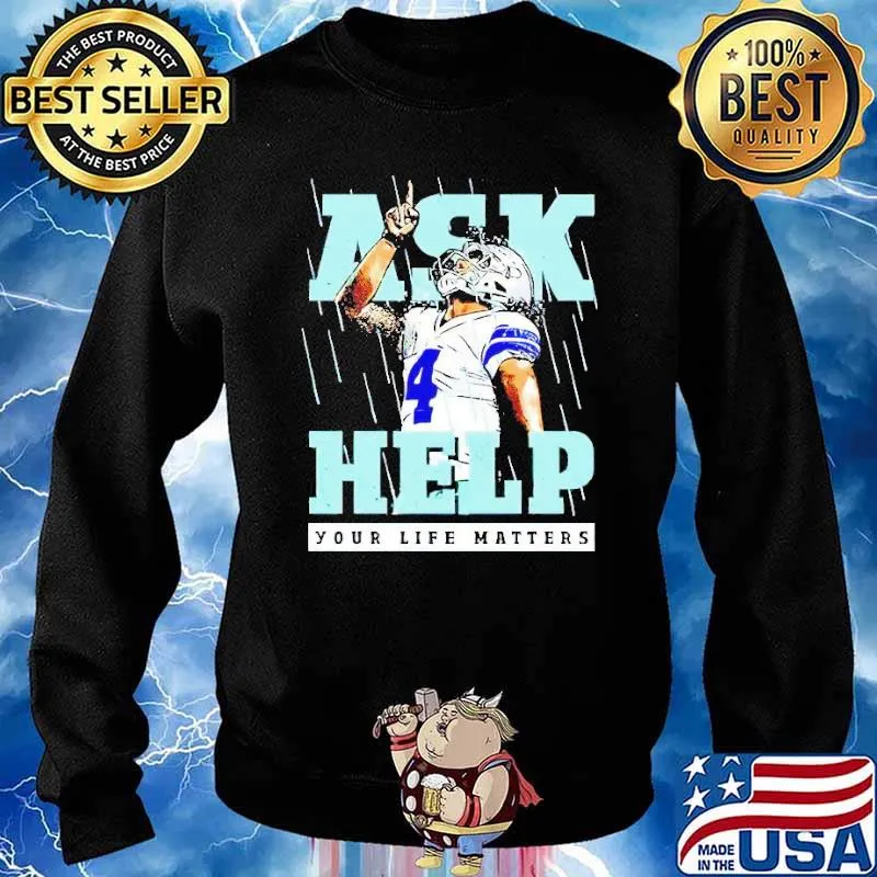 Dak Prescott ask help your life matters s Sweater
