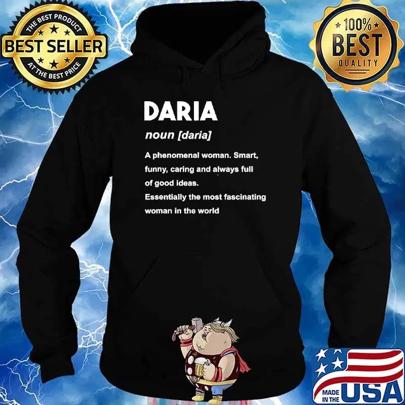 Daria Name Definition A Phenomenal Woman Smart Funny Caring Shirt Hoodie