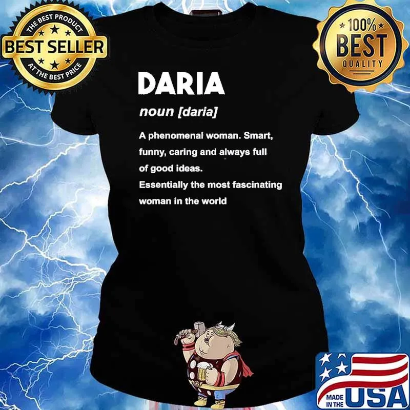 Daria Name Definition A Phenomenal Woman Smart Funny Caring Shirt Ladies tee