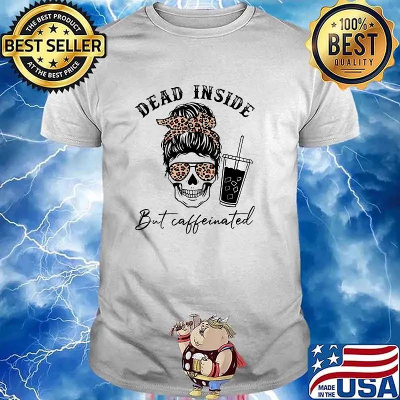 Dead Inside But Caffeinated Messy Bun Skull Leopard Plaid T-Shirt