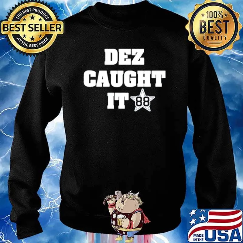 Dez caught it 88 dezBryant dez caught it 88 s Sweater