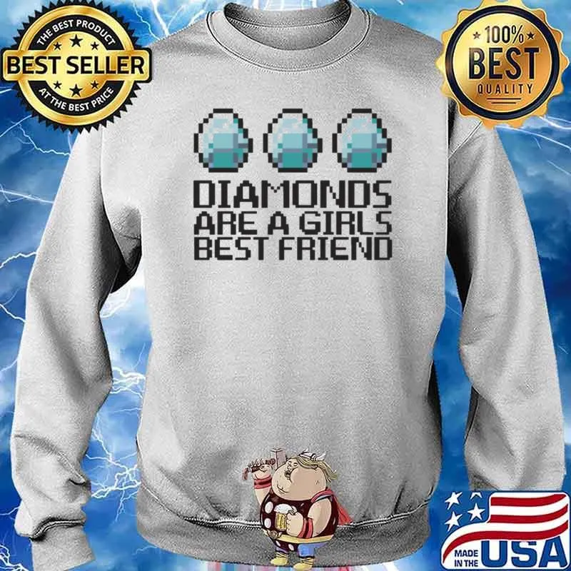 Diamonds are a girls best friend s Sweater