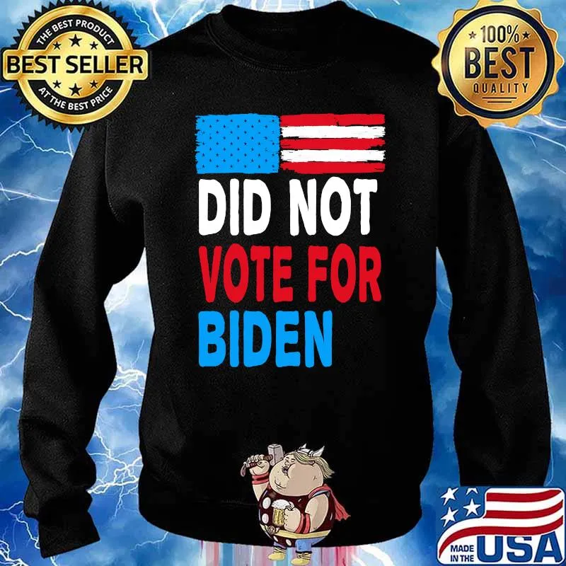 Did Not Vote For Biden Anti Impeach America Flag T-Shirt Sweater