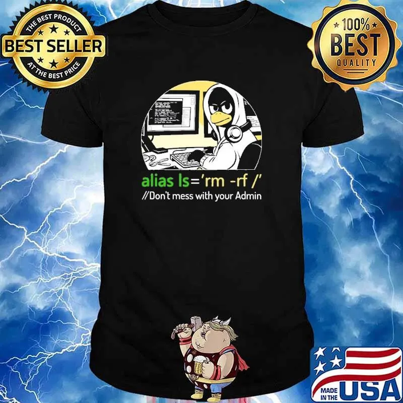 Dont Mess With Yuur Admin Alias Shirt