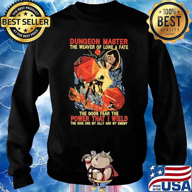 Dungeon Master The Weaver Of Lore And Fate The Gods Fear The Power That I Wield Shirt Sweater