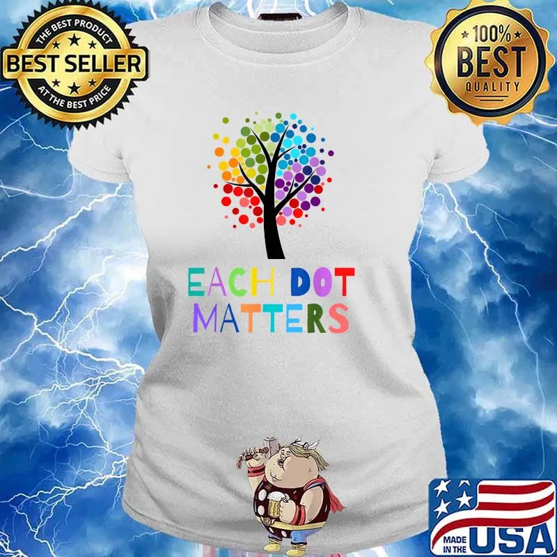 Each Dot Matters Colorful Polka Dot Tree T-Shirt Ladies tee