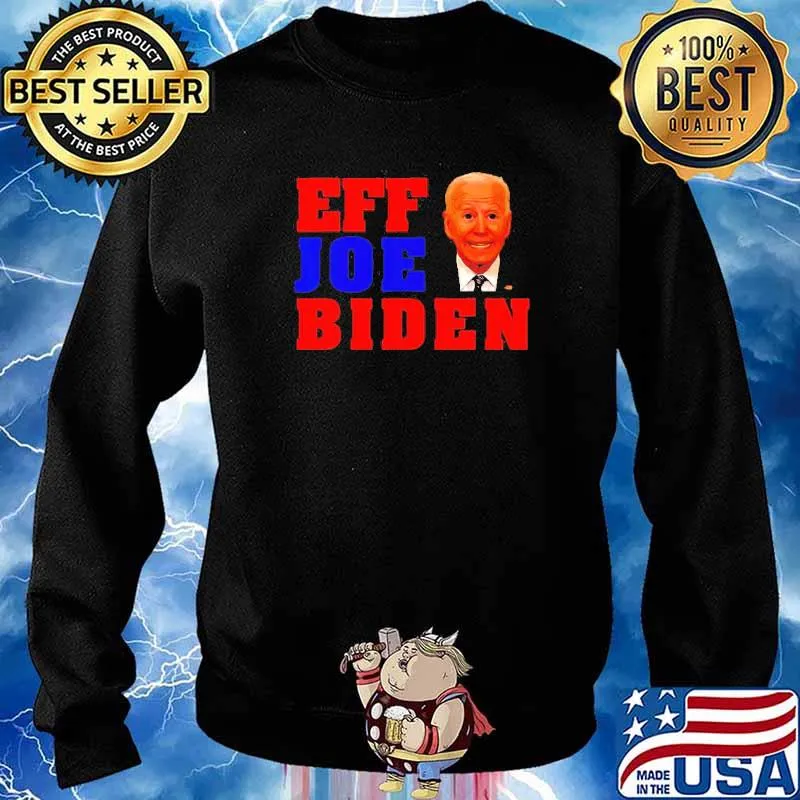Eff Joe Biden s Sweater