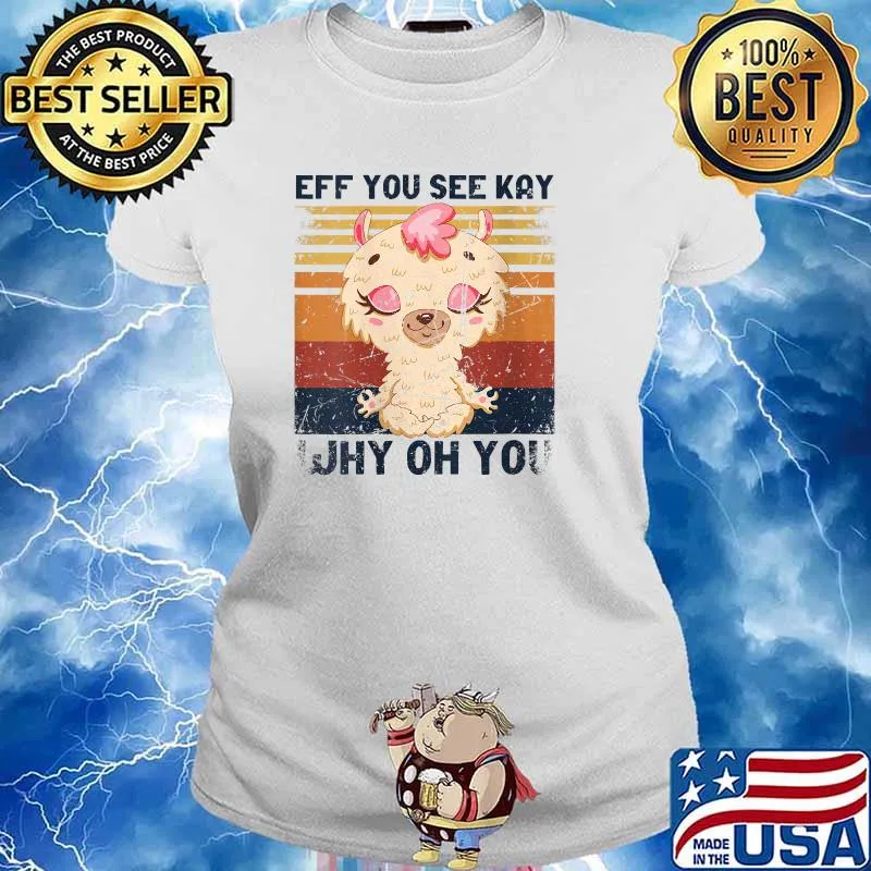 Eff You See Kay Why Oh You Vintage Llama Yoga V- T-Shirt Ladies tee