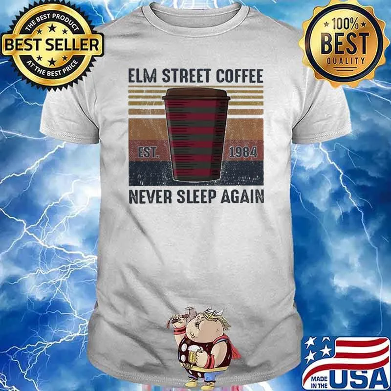 Elm Street Coffee Est 1984 Never Sleep Again Freddy Krueger vintage shirt