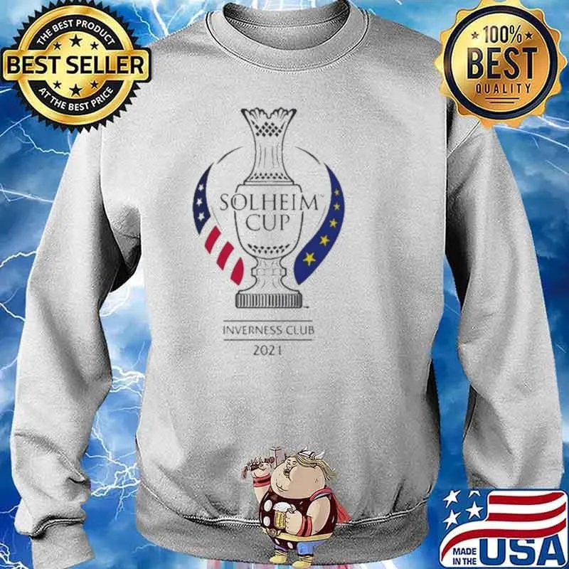 Europe win 2021 Solheim Cup Inverness Club Shirt Sweater