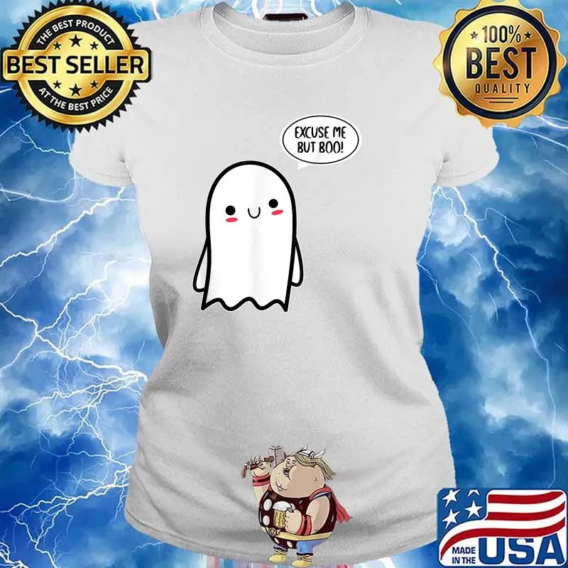 Excuse Me But Boo Cute Ghost Halloween T-Shirt Ladies tee