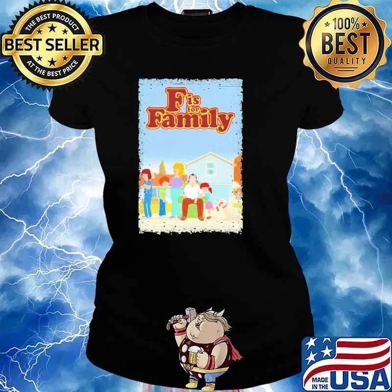 F is for Family s Ladies tee
