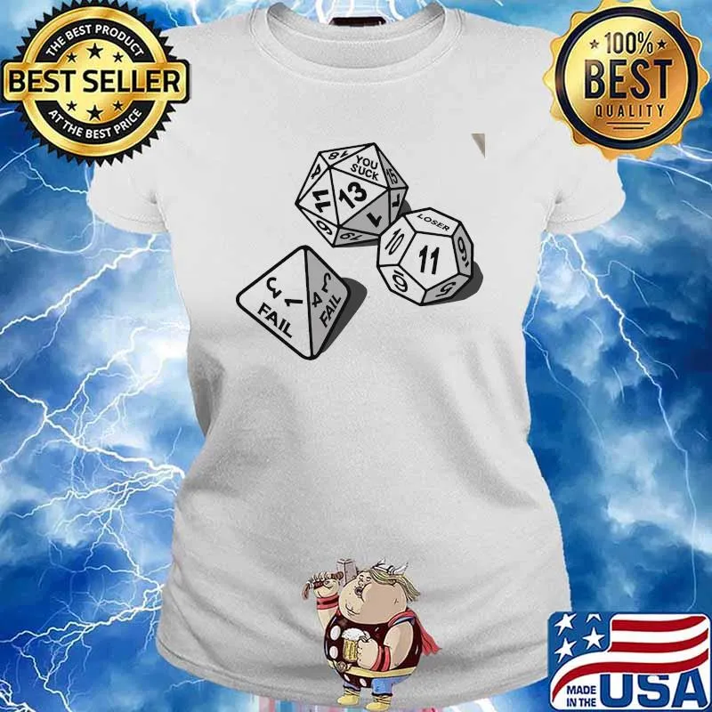 Fail loser you suck dice dnd s Ladies tee