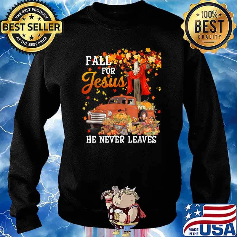 Fall For Jesus He Never Leaves Cross Pumpkin Season Halloween T-s Sweater