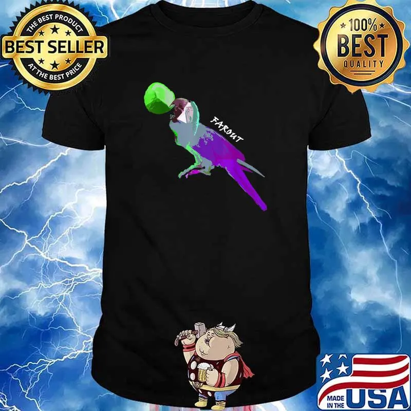 FAROUT PARROT T-Shirt