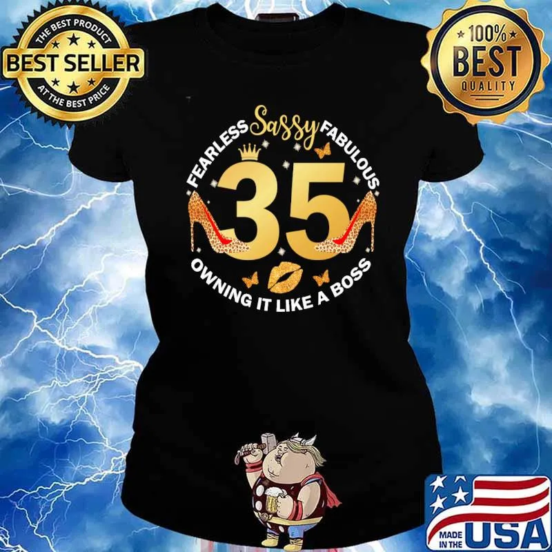 Fearless sassy fabulous owning it like a boss high heel leopard 35th birthday s Ladies tee