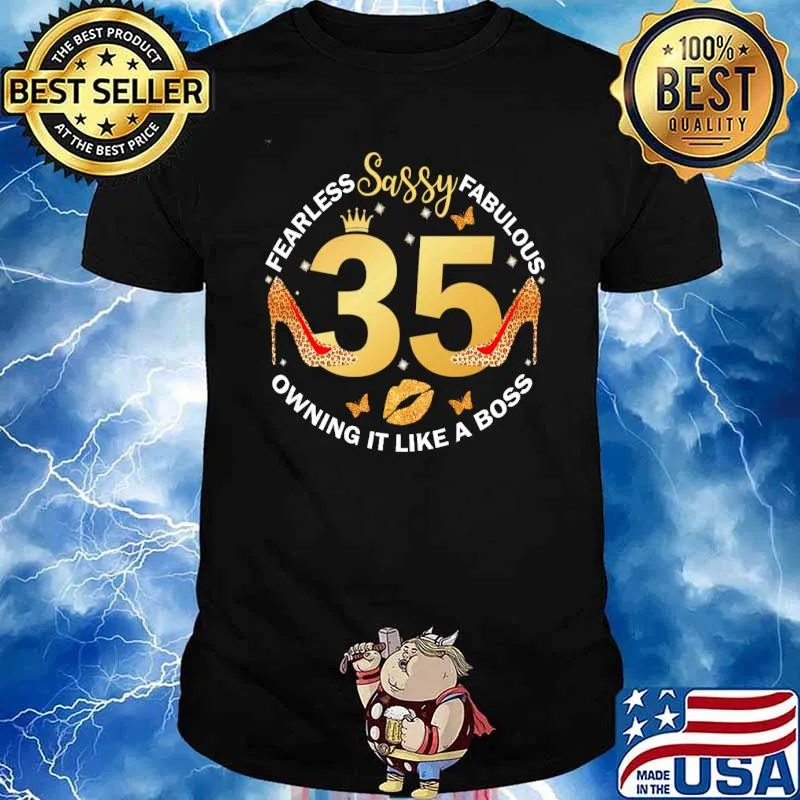 Fearless sassy fabulous owning it like a boss high heel leopard 35th birthday shirt
