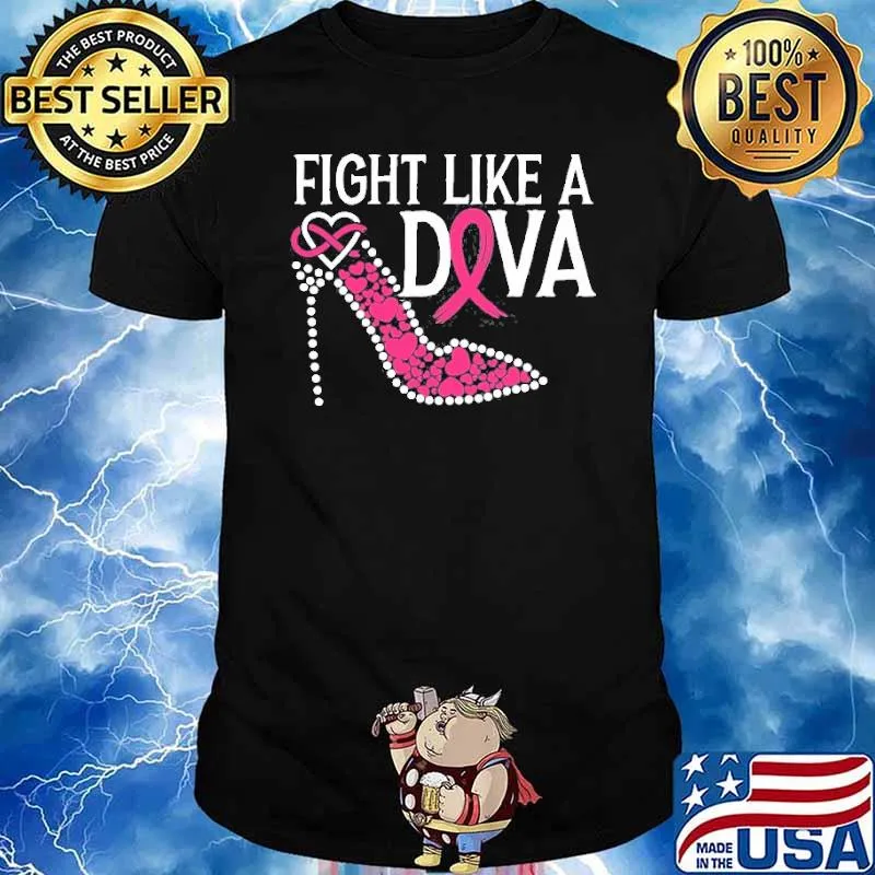 Fight Like A Diva Breast Cancer Awareness Supporter Shirt