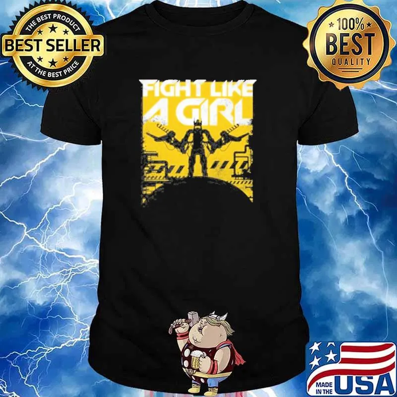 Fight like a girl shirt