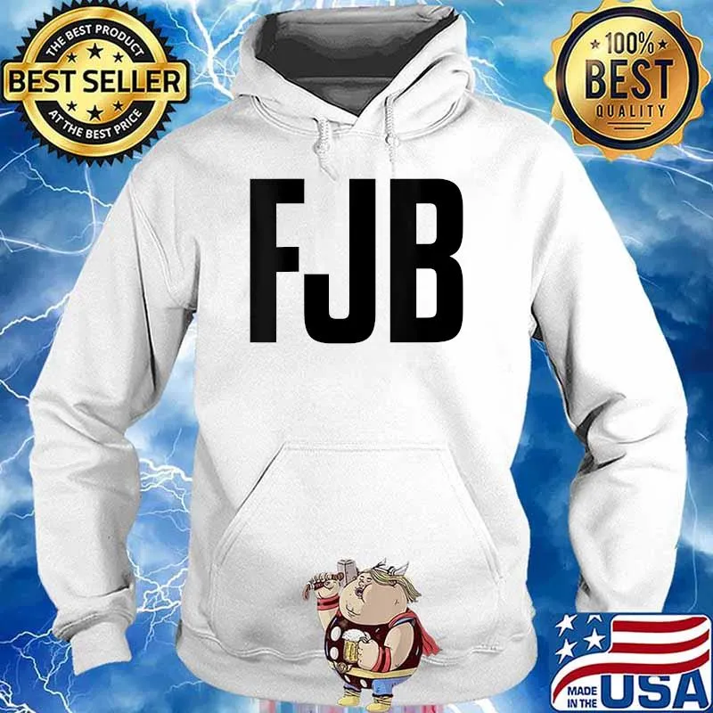 FJB Pro America F Biden T-Shirt Hoodie