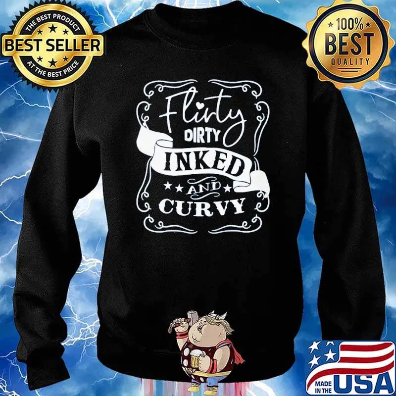 Flirty dirty inked and curvy s Sweater