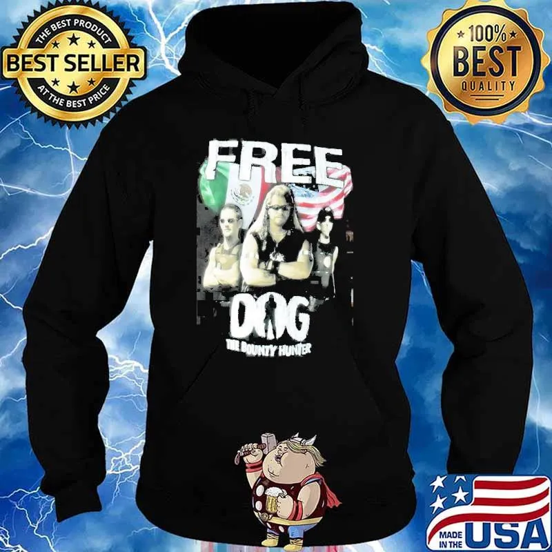 Free Dog The Bounty Hunter Flags s Hoodie