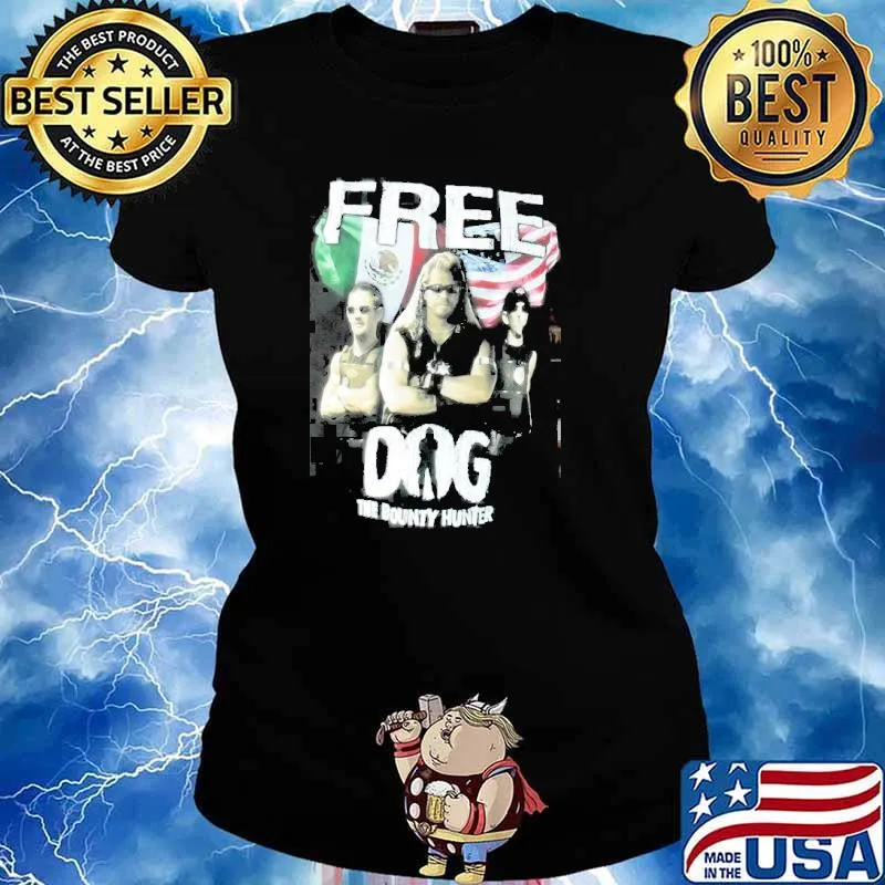 Free Dog The Bounty Hunter Flags s Ladies tee