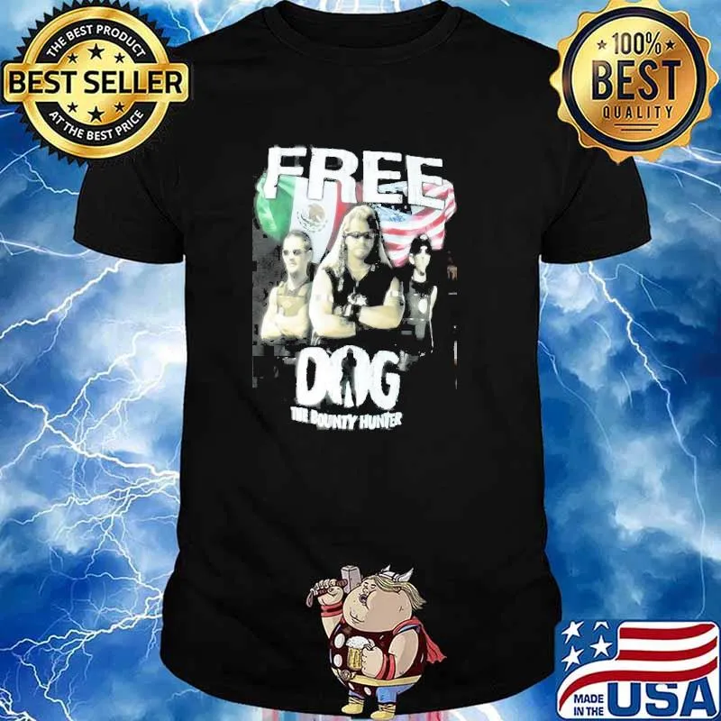 Free Dog The Bounty Hunter Flags shirt