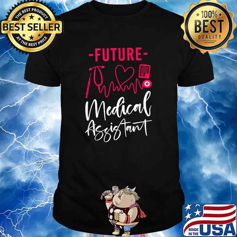 Funny certified Medical Assistant Future In Training CMA T-Shirt