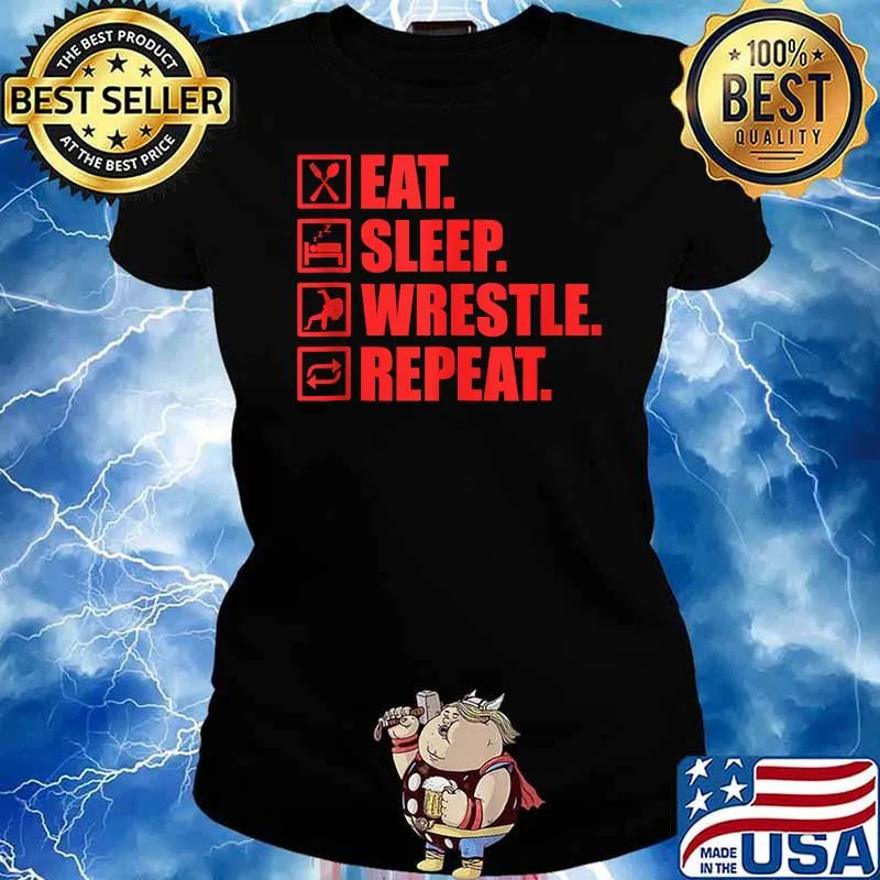 Funny eat Sleep Wrestle Repeat T-Shirt Ladies tee