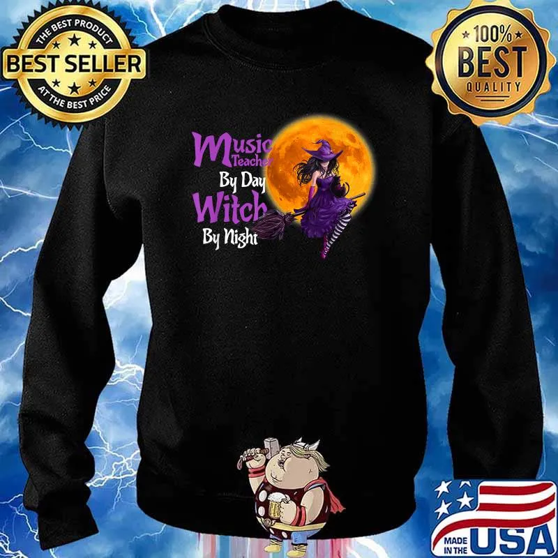 Funny music Teacher By Day Witch By Night Blood Moon Halloween T-Shirt Sweater