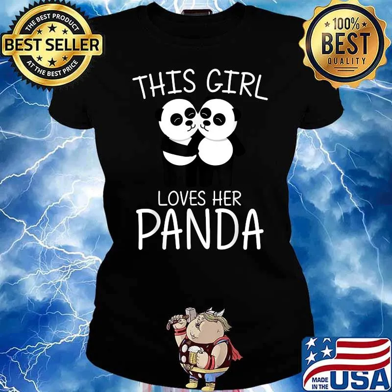 Funny this Girl Loves Her Panda Chinese Giant Pandas Forest Animal T-Shirt Ladies tee